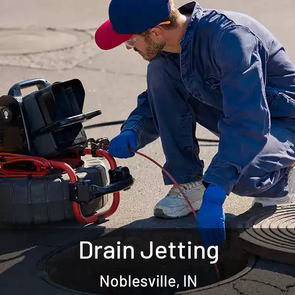  Drain Jetting Noblesville, IN