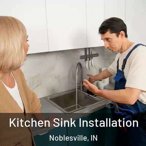  Kitchen Sink Installation Noblesville, IN